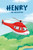 Henry the Helicopter by Read With You, 9798886180572