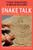 Snake Talk (How the World's Ancient Serpent Stories Can Guide Us) by Tyson Yunkaporta, Megan Kelleher, 9780063568976