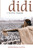 Didi - A Political Biography by Monobina Gupta, 9789350291689