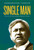 Single Man (The Life & Times of Nitish Kumar of Bihar) by Sankarshan Thakur, 9789350297773