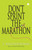 Don't Sprint The Marathon by V Raghunathan, 9788172238575