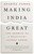 Making India Great (The Promise of a Reluctant Global Power) by Aparna Pande, 9789353578015