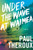 Under The Wave At Waimea by Paul Theroux, 9780358697381