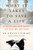 What It Takes to Save a Life (A Veterinarian's Quest for Healing and Hope) by Kwane Stewart, 9780063215825