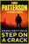 Step on a Crack (A Michael Bennett Thriller) by James Patterson, Michael Ledwidge, 9780316610674
