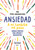 Ansiedad (a mí también me pasa) / Anxiety (It Happens to Me Too) (Spanish Edition) by Iris Pérez Bonaventura, 9786073876407