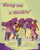 Keep on a-Walkin' (Kimberly Burwell Stands Up for Environmental Justice) by Dollie B. Burwell, Cathy Sheafor, Safier Hudson, 9780829802207
