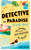 Detective in Paradise Puzzle Book (10 Crimes and Over 100 Puzzles to Solve) by Joel Jessup, 9780486858012