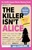 The Killer Isn't Alice (The Bestselling Murder Mystery Puzzle Book - 46,600 Suspects, 1 Killer. Can You Solve the Crime?) by Iris Starling, 9780316616188
