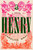 Henry (A Novel) by Caroline Wray, 9798217059263