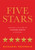 Five Stars (Creating a Culture of Customer Service in Schools (Principal Leadership, School Improvement, Student Engagement, Family Partnerships)) by Nathaniel Provencio, 9798893741629