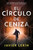 El círculo de ceniza / The Circle of Ash (Spanish Edition) by Javier Lerín, 9791387512484