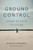 Ground Control (Losing My Child to Suicide) by Marlo Miazga, Katrina Onstad, 9781039014695