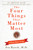 The Four Things That Matter Most - 10th Anniversary Edition (A Book About Living) by Ira Byock, 9781476748535