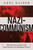 Nazi-Communism (Why Marxist-Leninists and Nazi Fascists are ideological twins) by Axel Kaiser, 9781641775526