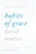 Habits of Grace (Enjoying Jesus Through the Spiritual Disciplines (Updated Edition)) by David Mathis, John Piper, 9798874911959