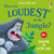 Noisy Pop-Up: Who's the Loudest in the Jungle? by Lara Bryan, Craig Shuttlewood, 9781806461394