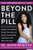 Beyond the Pill (A 30-Day Program to Balance Your Hormones, Reclaim Your Body, and Reverse the Dangerous Side Effects of the Birth Control Pill) by Jolene Brighten, 9780062847096