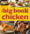 Betty Crocker The Big Book Of Chicken by Betty Crocker, 9780544454354
