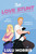 The Love Stunt (The unmissable, epic friends with benefits romance) by Lulu Morris, 9798217270408