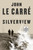 Silverview (A Novel) by John le Carré, 9780593554739