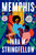 Memphis: A Read with Jenna Pick (A Novel) by Tara M. Stringfellow, 9780593558737