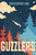 Guzzlers (A Novel of Unidentified Anomalous Phenomena) by Christopher Hinz, 9781836730286
