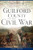 Guilford County and the Civil War by Carol Moore, 9781626198494