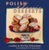 Polish Classic Desserts by Laura and Peter Zeranski, 9781455617265