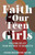 Faith of Our Teen Girls (Passing Belief from Mother to Daughter) by Katara Washington Patton, 9798887697871