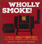 Wholly Smoke! (Celebrating the Kansas City Barbeque Society and the Culture, Community, and Craft of Barbeque) by Ardie A. Davis, Carolyn Wells, Chef Paul Kirk, 9781524894832