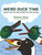 Weird Duck Time (Cartoons about the Natural World from Bird and Moon) by Rosemary Mosco, Joshua Barkman, 9798881607234