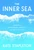 The Inner Sea (A Memoir of Motherhood, Adoption, and a Bright Blue Bus) by Kate Stapleton, 9798881614607