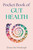 Pocket Book of Gut Health by Emma Van Hinsbergh, 9781398880566