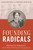 Founding Radicals (Frances Wright and the Women Who Shaped a Young America) by Eleanor Rust, Tristra Newyear, 9781493094851