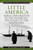 Little America (Aerial Exploration in the Antarctic, The Flight to the South Pole) by Richard Evelyn Byrd, 9781493099344