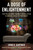 A Dose of Enlightenment (The Psilocybin Therapy Revolution in Mental Health Care) by John D. Gartner, 9781510787100