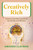 Creatively Rich (Finance and Neuroscience for Artists and Writers) by Amanda Clayman, 9781621538769