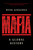 Mafia (A Global History) by Ryan Gingeras, 9781668056431