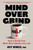 Mind Over Grind (How to Break Free When Work Hijacks Your Life) by Guy Winch, 9781668069349