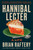 Hannibal Lecter (A Life) by Brian Raftery, 9781668070598