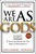 We Are as Gods (A Survival Guide for the Age of Abundance) by Peter H. Diamandis, Steven Kotler, 9781668099551