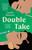 Double Take (A Novel) by Tashie Bhuiyan, 9781668210284