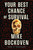 Your Best Chance of Survival (A Novel) by Mike Bockoven, 9781668223499