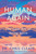 Human Again (The Lost Art of Being Alive) by Chris Cleave, 9781668229842