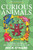 Curious Animals (Incredible Animal Facts for Kids: Strange Creatures, Surprising Secrets and Mind-Blowing Nature Trivia) by Mick O'Hare, 9781835015711