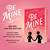 Be Mine 3 Books in 1! (Fun in the Sun; Making Waves; The Christmas Wish) by Lee Heart, 9798347118151