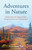 Adventures in Nature (Outdoor Stories That Engage the Body, Energize the Mind, and Nourish the Spirit) by Anne Marie Wall, 9798896364443