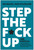 Step the F*ck Up (No Rules, One Standard) by Joe Moglia, 9798902680727