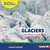 Glaciers (A First Look) by Candice Ransom, 9798348057640